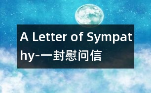 A Letter of Sympathy-一封慰問信